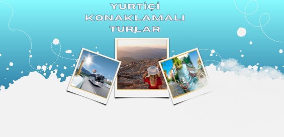 Yurtiçi Turlar